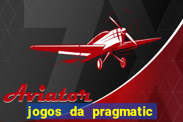 jogos da pragmatic play que mais pagam